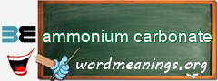 WordMeaning blackboard for ammonium carbonate